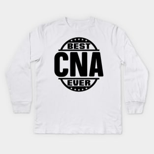 Best CNA Ever Kids Long Sleeve T-Shirt